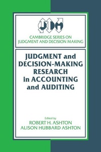 Enlarge image Cover: Judgment and Decision-Making Research in Accounting and Auditing - Cambridge University Press