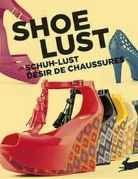 Abbildung von: Shoe Lust - Pepin Press