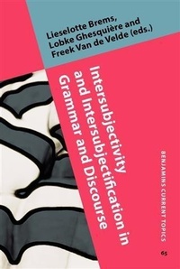 Enlarge image Cover: Intersubjectivity and Intersubjectification in Grammar and Discourse - John Benjamins Publishing Company