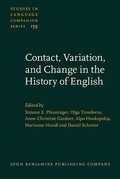 Cover: Contact, Variation, and Change in the History of English - John Benjamins Publishing Company