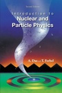 Cover: Introduction To Nuclear And Particle Physics (2nd Edition) - World Scientific Publishing Co Pte Ltd