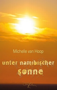 Abbildung von: Unter namibischer Sonne - Oryx Publishers