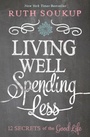 Cover: Living Well, Spending Less - Zondervan