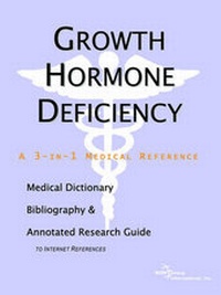 Abbildung von: Growth Hormone Deficiency - A Medical Dictionary, Bibliography, and Annotated Research Guide to Internet References - Icon Health Publications