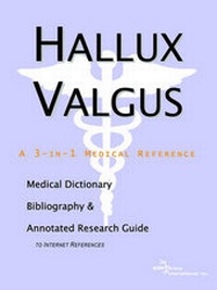 Abbildung von: Hallux Valgus - A Medical Dictionary, Bibliography, and Annotated Research Guide to Internet References - Icon Health Publications