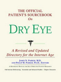 Abbildung von: The Official Patient's Sourcebook on Dry Eye - Icon Health Publications