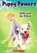 Cover: Hide and Go Fetch (Puppy Powers #4) - Scholastic US