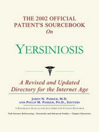 Abbildung von: The 2002 Official Patient's Sourcebook on Yersiniosis - Icon Health Publications