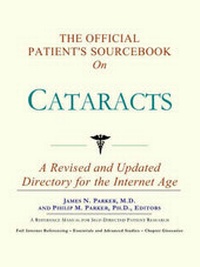Bild: The Official Patient's Sourcebook on Cataracts - Icon Health Publications