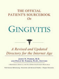 Abbildung von: The Official Patient's Sourcebook on Gingivitis - Icon Health Publications