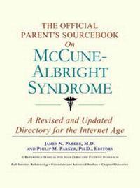 Abbildung von: The Official Parent's Sourcebook on McCune-Albright Syndrome - Icon Health Publications