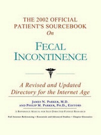 Abbildung von: The 2002 Official Patient's Sourcebook on Fecal Incontinence - Icon Health Publications