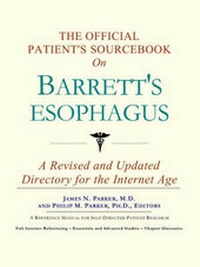 Abbildung von: The Official Patient's Sourcebook on Barrett's Esophagus - Icon Health Publications