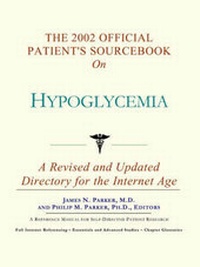 Bild: The 2002 Official Patient's Sourcebook on Hypoglycemia - Icon Health Publications