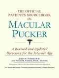 Bild: The Official Patient's Sourcebook on Macular Pucker - Icon Health Publications