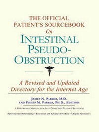 Abbildung von: The Official Patient's Sourcebook on Intestinal Pseudo-Obstruction - Icon Health Publications