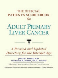 Abbildung von: The Official Patient's Sourcebook on Adult Primary Liver Cancer - Icon Health Publications