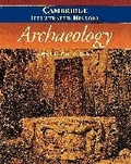 Cover: The Cambridge Illustrated History of Archaeology - Cambridge University Press