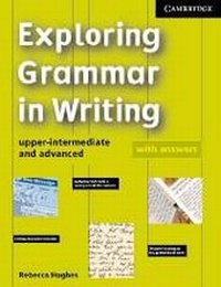 Enlarge image Cover: Exploring Grammar in Writing - Cambridge University Press