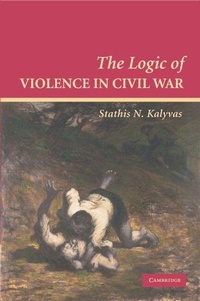 Enlarge image Cover: The Logic of Violence in Civil War - Cambridge University Press