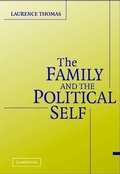 Cover: The Family and the Political Self - Cambridge University Press