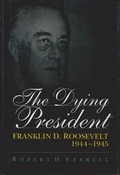 Cover: The Dying President - University of Missouri Press