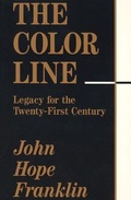 Cover: The Color Line: Legacy for the Twenty-First Century - Brick Lecture