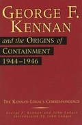 Cover: George F. Kennan and the Origins of Containment, 1944-1946 - University of Missouri Press