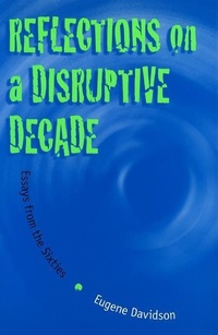 Enlarge image Cover: Reflections on a Disruptive Decade: Essays from the Sixties - Missouri Historical Society Press