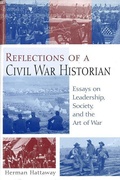 Cover: Reflections of a Civil War Historian: Essays on Leadership, Society, and the Art of War - Shades of Blue and Gray