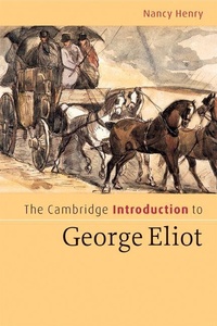 Enlarge image Cover: The Cambridge Introduction to George Eliot - Cambridge University Press
