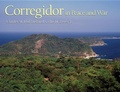 Cover: Corregidor in Peace and War - Missouri Historical Society Press