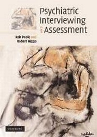 Enlarge image Cover: Psychiatric Interviewing and Assessment - Cambridge University Press