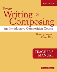 Enlarge image Cover: From Writing to Composing Teacher's Manual - Cambridge University Press