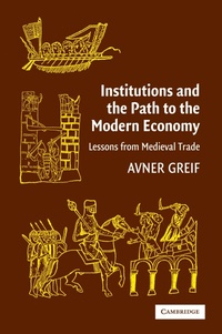 Abbildung von: Institutions and the Path to the Modern Economy - Cambridge University Press