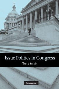 Enlarge image Cover: Issue Politics in Congress - Cambridge University Press