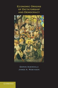 Abbildung von: Economic Origins of Dictatorship and Democracy - Cambridge University Press