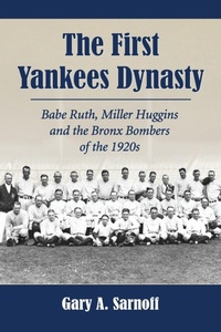 Abbildung von: The First Yankees Dynasty - McFarland & Co Inc