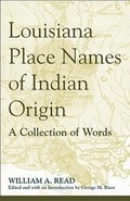 Cover: Louisiana Place Names of Indian Origin - University of Alabama Press