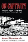 Cover: On Captivity - University of Alabama Press