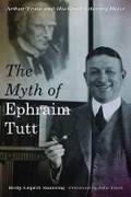 Cover: The Myth of Ephraim Tutt - University Alabama Press