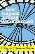 Cover: Low Impact Living Communities in Britain - Diggers and Dreamers Publications
