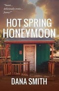 Cover: Hot Spring Honeymoon - Paintbrush Press