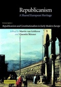 Cover: Republicanism: Volume 1, Republicanism and Constitutionalism in Early Modern Europe - Cambridge University Press