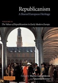 Cover: Republicanism: Volume 2, The Values of Republicanism in Early Modern Europe - Cambridge University Press