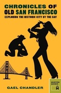 Cover: Chronicles of Old San Francisco - Museyon Guides