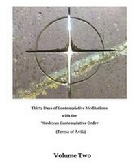 Enlarge image Cover: Thirty Days of Contemplative Meditations - Little Peak Creek Publishing Company