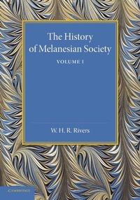 Enlarge image Cover: The History of Melanesian Society: Volume 1 - Cambridge University Press