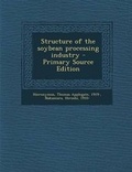 Cover: Structure of the Soybean Processing Industry - Nabu Press