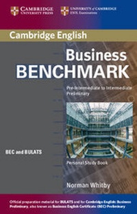 Abbildung von: Business Benchmark Pre-Intermediate to Intermediate Personal Study Book BEC and BULATS Edition - Cambridge University Press